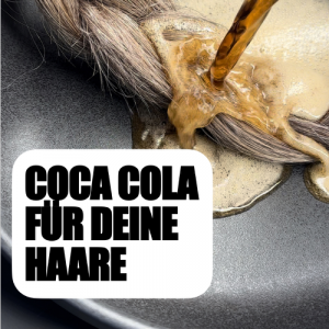 Coca Cola für die Haare